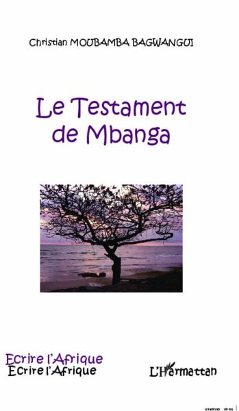 Le testament de Mbanga Le testament de Mbanga