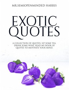 Exotic Quotes - Harris, Semiopenminded