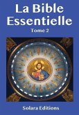 La Bible Essentielle Tome 2