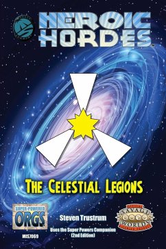 Celestial Legions, Savage Edition - Trustrum, Steven
