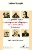 La pensée chiite contemporaine à l'épreuve de la Révolution iranienne