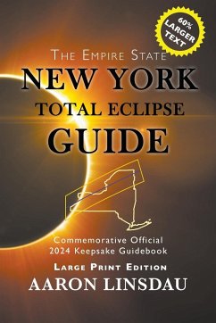 New York Total Eclipse Guide (Large Print) - Linsdau, Aaron
