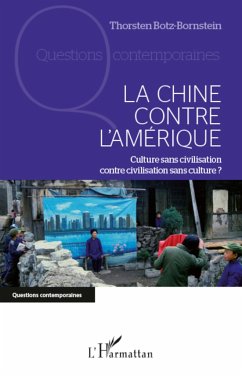 La Chine contre l'Amérique - Botz-Bornstein, Thorsten