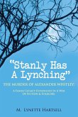 Stanly Has A Lynching