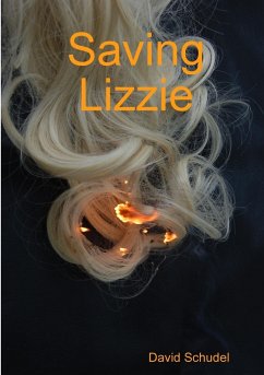 Saving Lizzie - Schudel, David