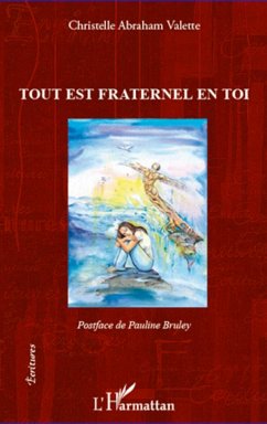 Tout est fraternel en toi - Abraham Valette, Christelle