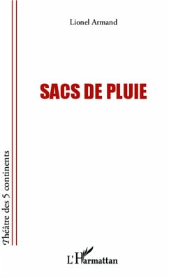 Sacs de pluie - Armand, Lionel