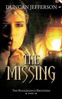 The Missing: Book II of The Renaissance Brothers - Jefferson, Duncan