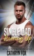 Single Dad Burning Up - Bild 1