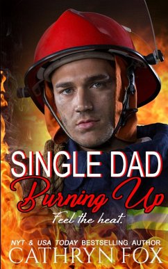 Single Dad Burning Up - Fox, Cathryn