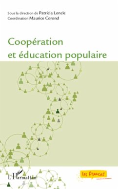 Coopération et éducation populaire - Loncle, Patricia