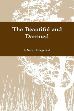 The Beautiful and Damned - Fitzgerald, F. Scott