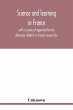 Science and learning in France, with a... - Bild 1