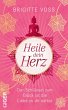Heile dein Herz (eBook, ePUB) - Bild 1