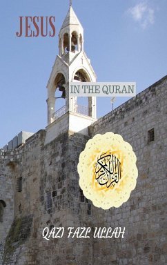 Jesus In the Quran - Fazl Ullah, Qazi