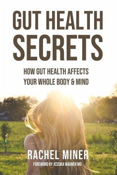 Gut Health Secrets - Miner, Rachel