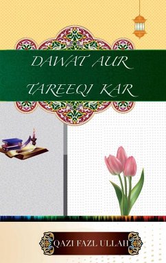 Dawat Aur Tareeqi Kar - Fazl Ullah, Qazi