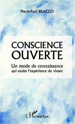 Conscience ouverte - Bracco, Pierre-Paul