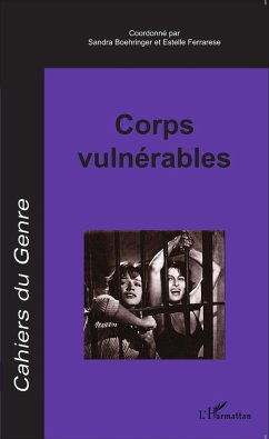 Corps vulnérables - Boehringer, Sandra; Ferrarese, Estelle