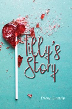 Tilly's Story - Guntrip, Diane