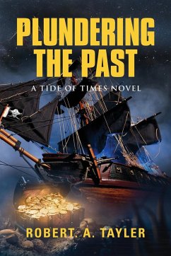 Plundering the Past - Tayler, Robert A.