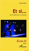 Et si... Et si...