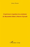 L'expérience congolaise du socialisme de Massamba-Débat à Marien N'gouabi