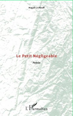 Le Petit Négligeable - Le Piouff, Magali