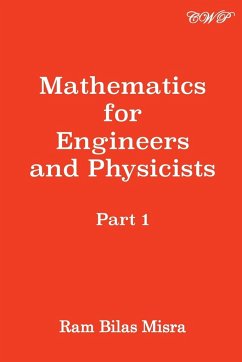 Mathematics for Engineers and Physicists - Misra, Ram Bilas