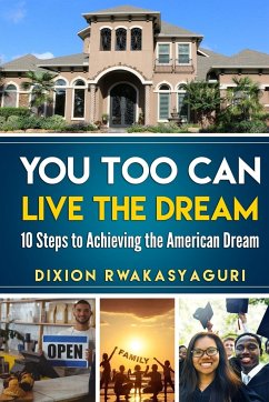 You Too Can Live The Dream - Rwakasyaguri, Dixion