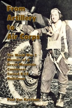 From Artillery to Air Corps - Kavelaar, Paul van