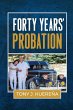 Forty Years' Probation - Bild 1