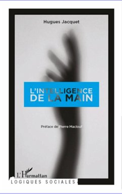 L'intelligence de la main - Jacquet, Hugues