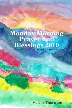 Monday Morning Prayer and Blessings 2019 - Thornton, Verna
