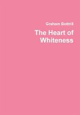 The Heart of Whiteness