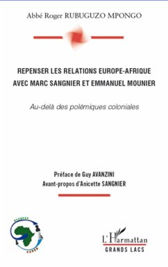 Repenser les relations Europe-Afrique avec Marc Sangnier et Emmanuel Mounier - Rubuguzo Mpongo, Abbé Roger