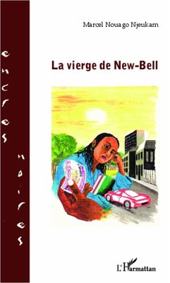 La vierge de New-Bell - Nouago Njeukam, Marcel