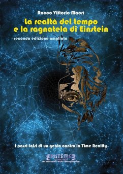La realtà del tempo e la ragnatela di Einstein - II edizione - Macri, Rocco Vittorio