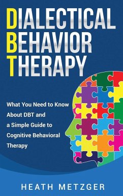 Dialectical Behavior Therapy - Metzger, Heath