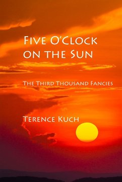 Five O'Clock on the Sun - Kuch, Terence