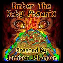 Ember The Baby Phoenix - Johansen, Jamisen