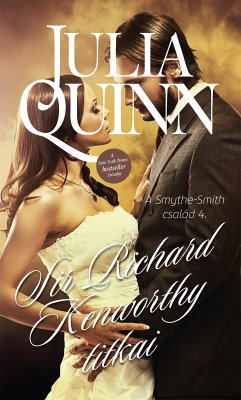 Sir Richard Kenworthy titkai (eBook, ePUB) - Quinn, Julia