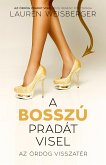 A bosszú Pradát visel (eBook, ePUB)