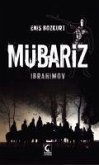 Mübariz Ibrahimov Mübariz Ibrahimov