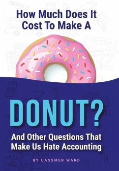 How Much Does It Cost to Make a Donut? - Ward, Cassmer