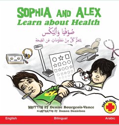 Sophia and Alex Learn about Health - Bourgeois-Vance, Denise