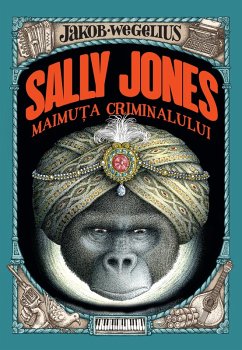 Sally Jones - Maimu¿a criminalului (eBook, ePUB) - Wegelius, Jakob