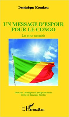 Un message d'espoir pour le Congo - Kounkou, Dominique