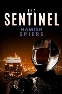 The Sentinel - Spiers, Hamish