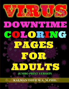 Virus Downtime Coloring Pages for Adults - Toth, M. A. M. PHIL. Kalman